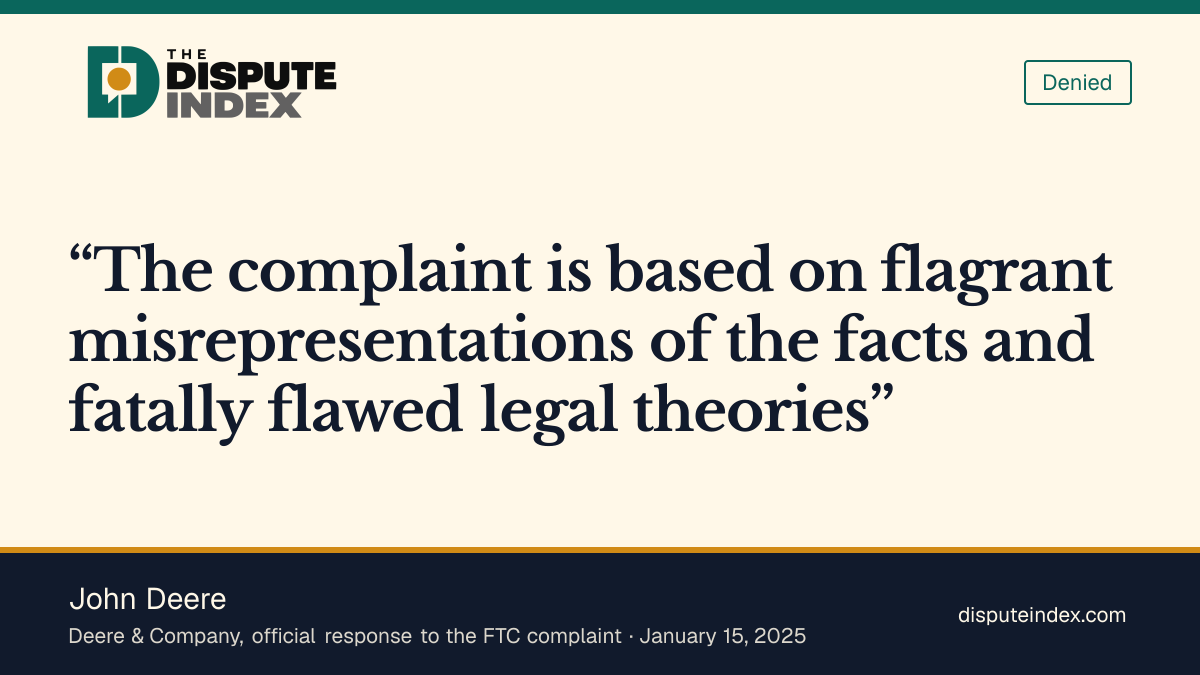 Quote card: John Deere, Deere rejects the FTC complaint's factual and legal premises