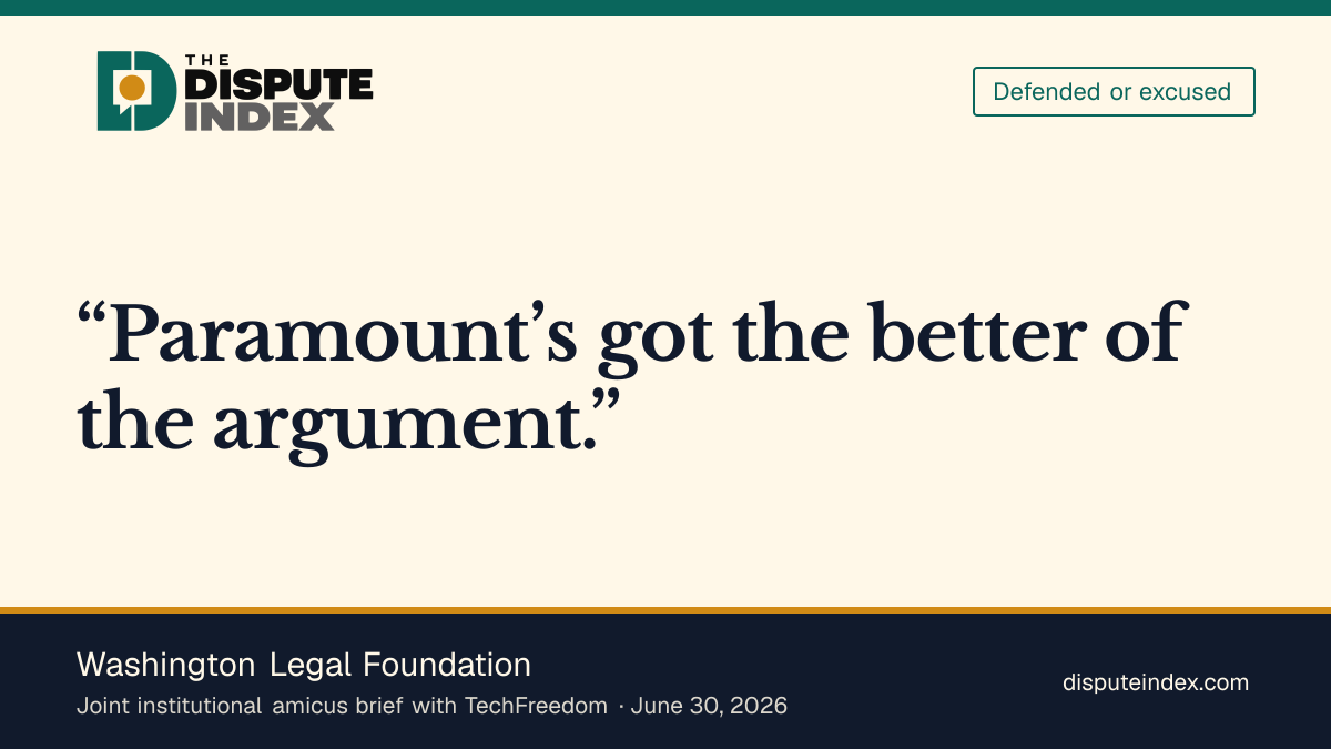Quote card: Washington Legal Foundation, WLF and TechFreedom back Paramount's narrower reading
