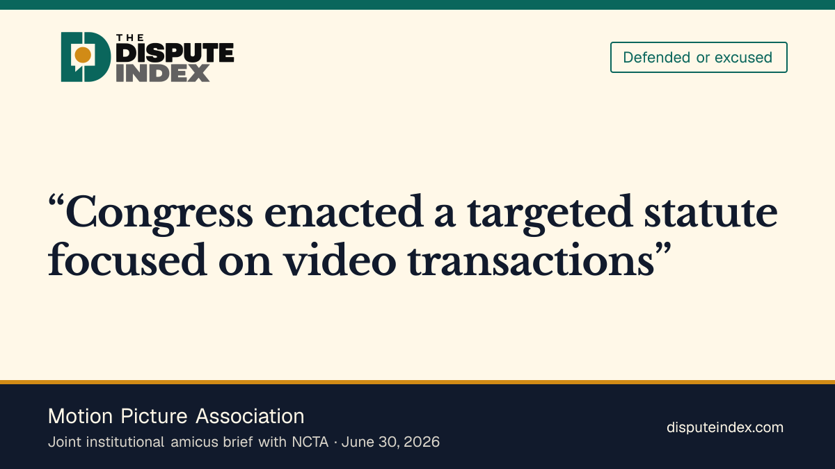 Quote card: Motion Picture Association, MPA and NCTA argue the statute regulates video transactions