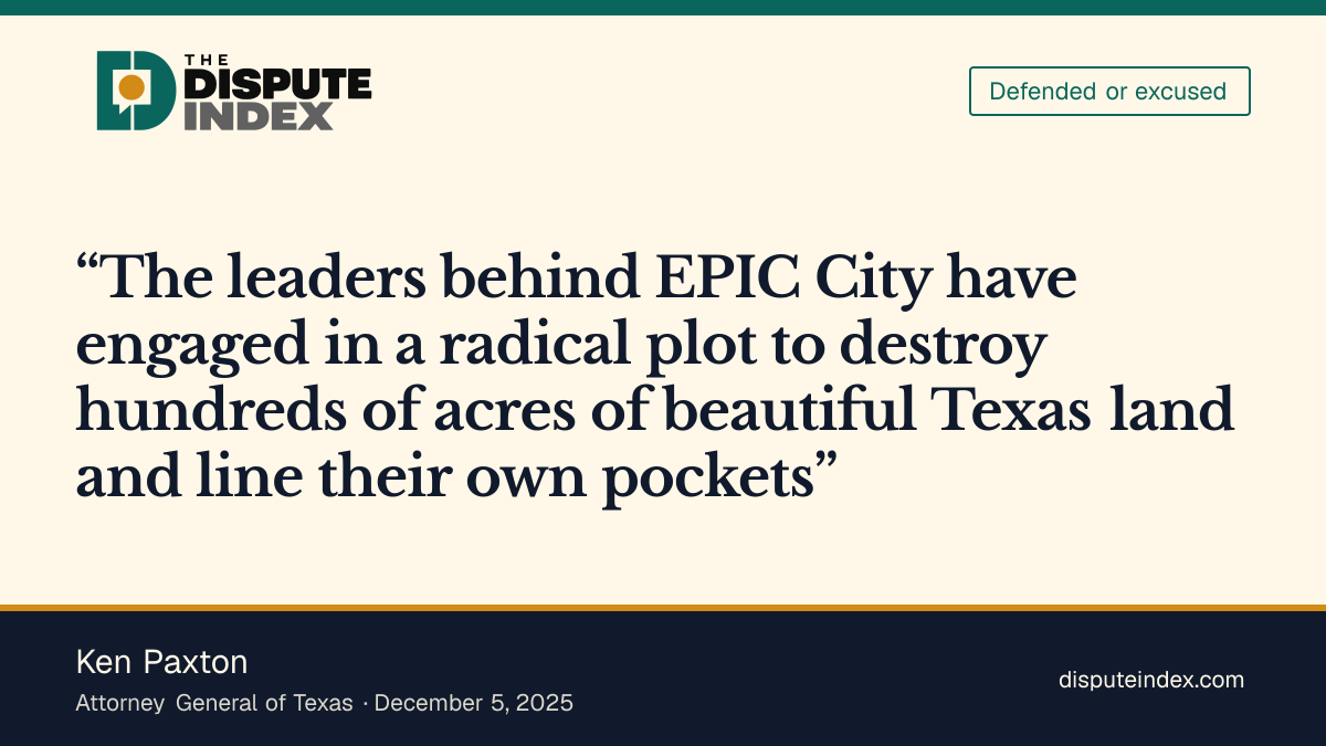 Quote card: Ken Paxton, Paxton says EPIC City's leaders engaged in "a radical plot"