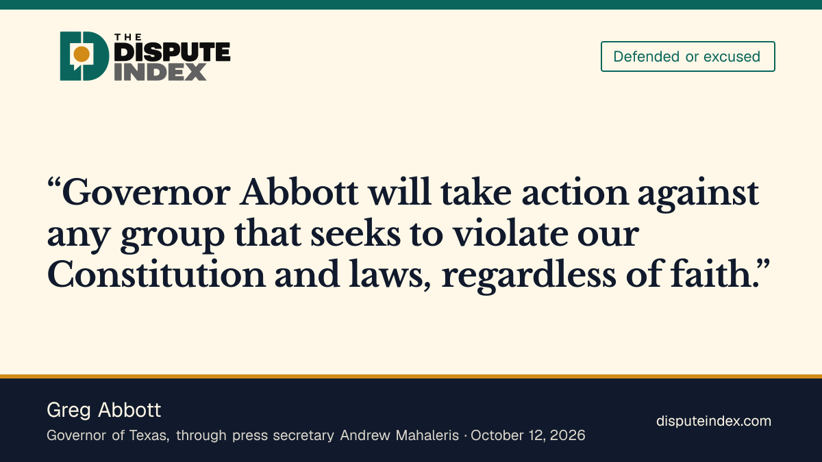 Quote card: Greg Abbott, Abbott's office says the governor will act against any group that violates state law