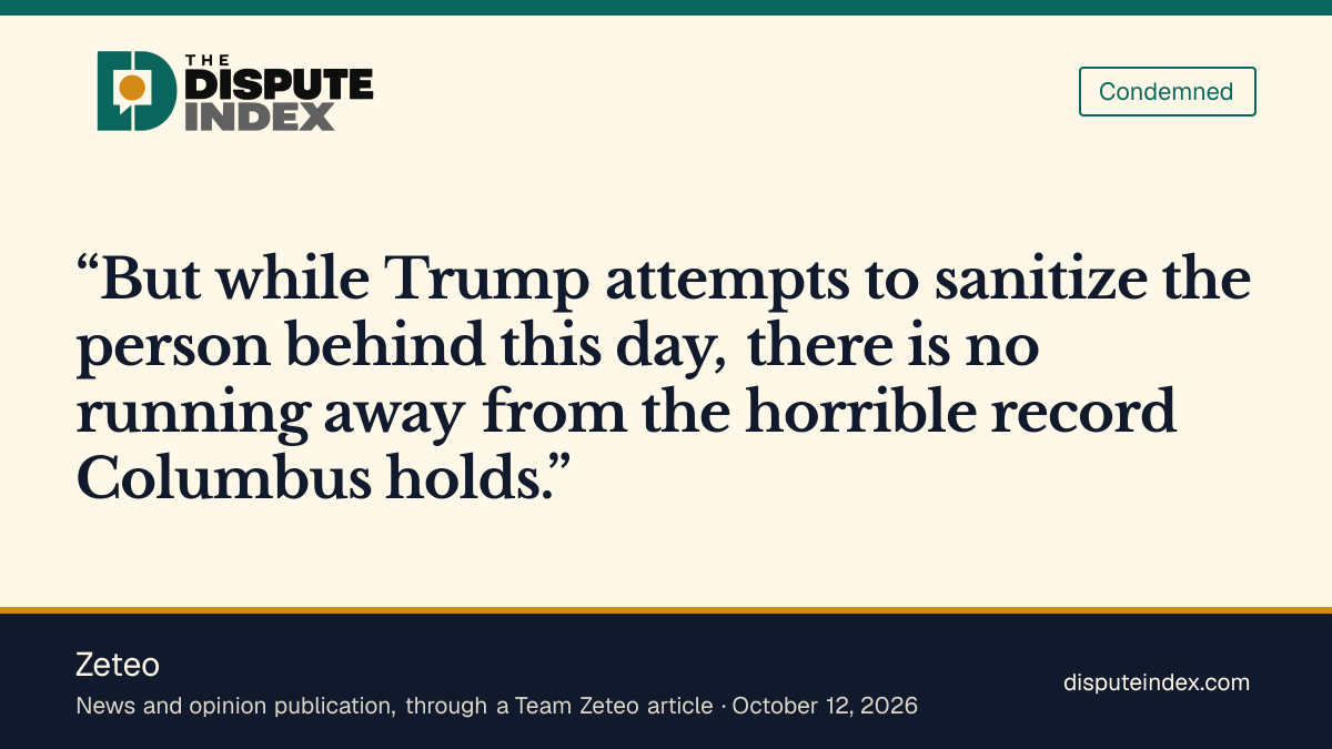 Quote card: Zeteo, Zeteo says Trump is trying to sanitize Columbus's record