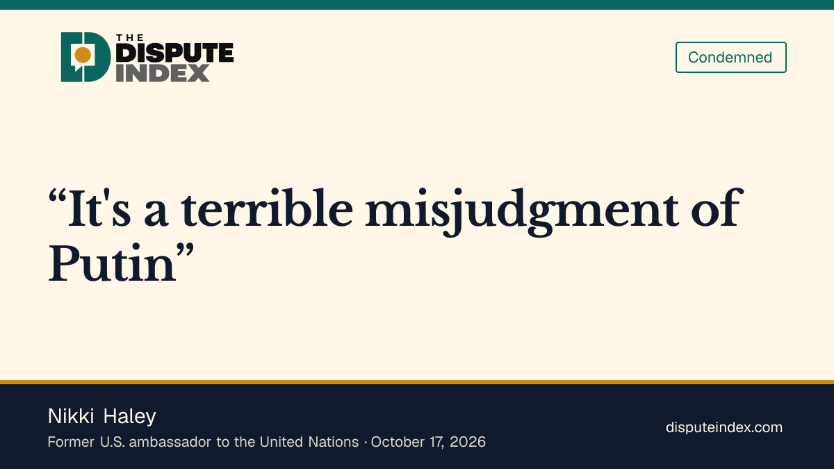 Quote card: Nikki Haley, Haley calls the Graham Act waiver a misjudgment of Putin