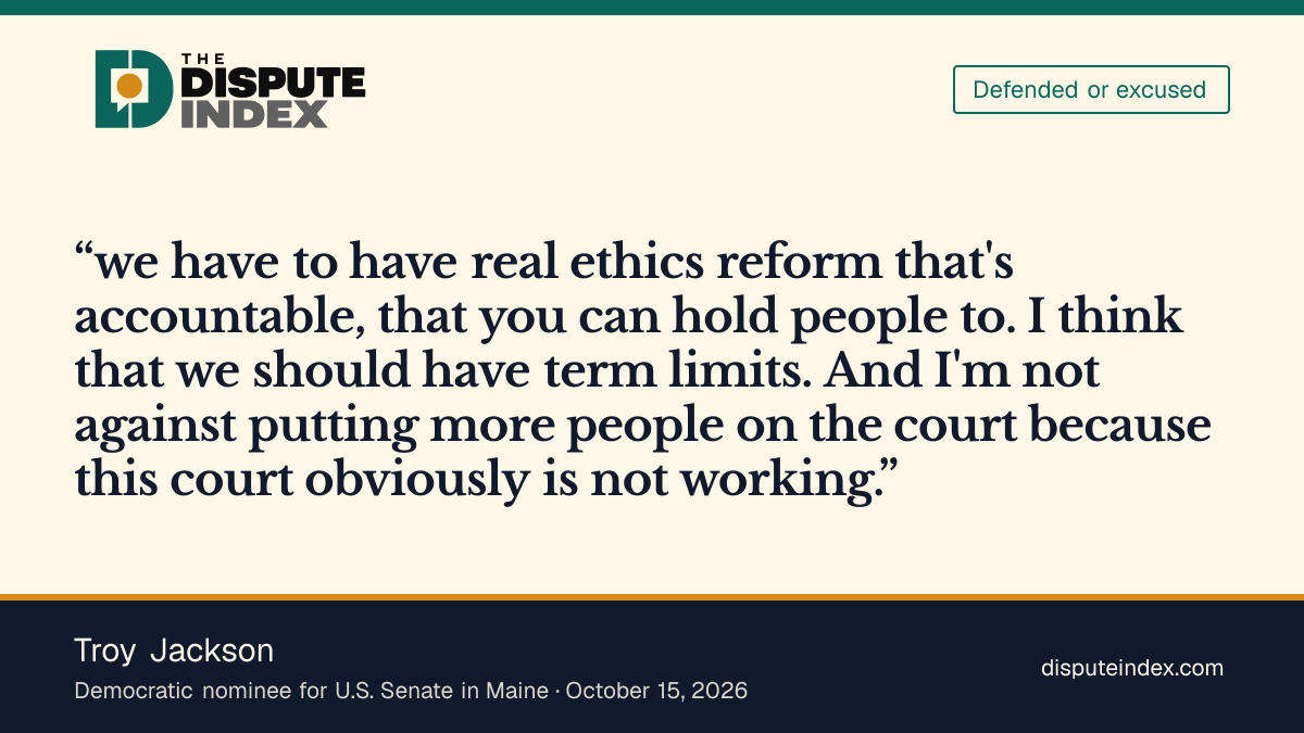 Quote card: Troy Jackson, Jackson is open to adding Supreme Court justices