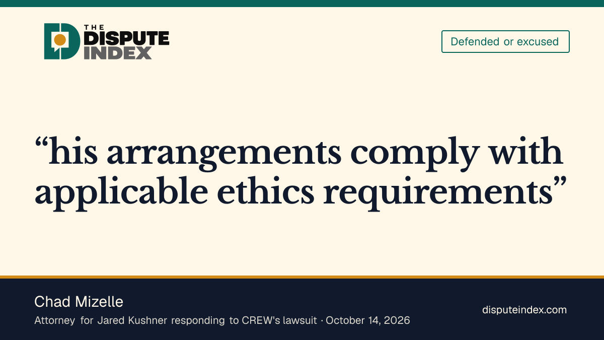 Quote card: Chad Mizelle, Mizelle defends Kushner's volunteer arrangement