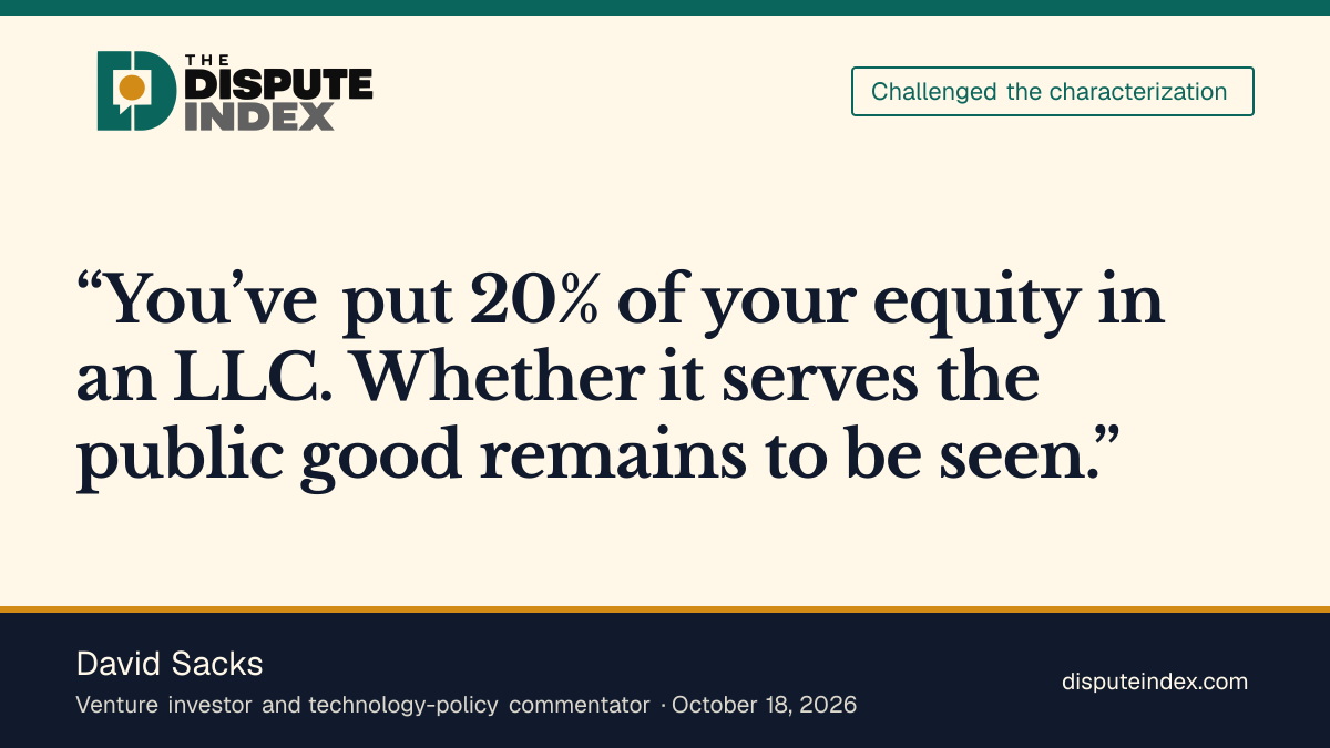 Quote card: David Sacks, Sacks questions the claimed public benefit