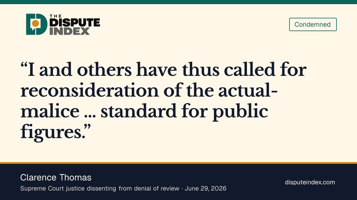 Quote card: Clarence Thomas, Thomas calls for reconsidering actual malice for public figures