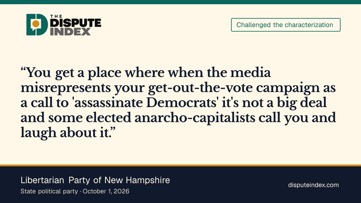 Quote card: Libertarian Party of New Hampshire, LPNH says the media misrepresented a get-out-the-vote campaign