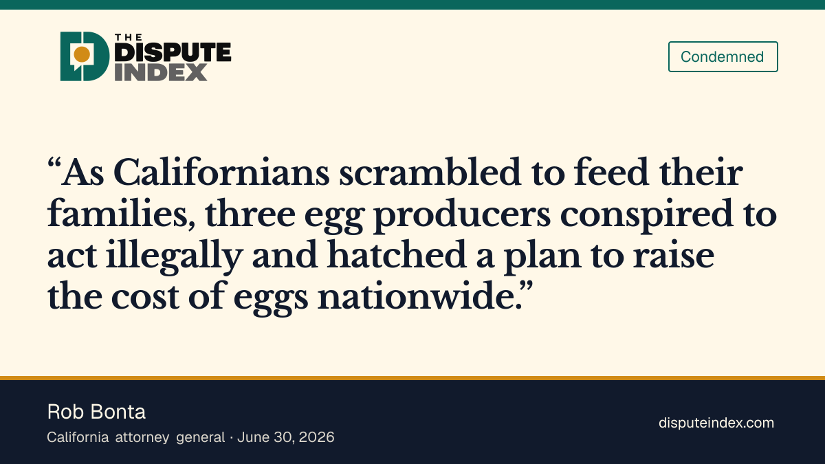Quote card: Rob Bonta, Bonta accuses egg producers of conspiring to raise prices