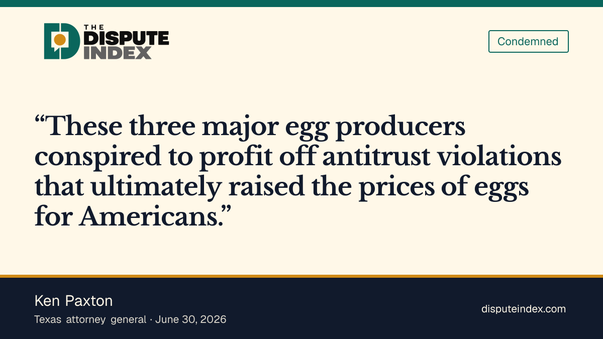 Quote card: Ken Paxton, Paxton accuses egg producers of profiting from antitrust violations