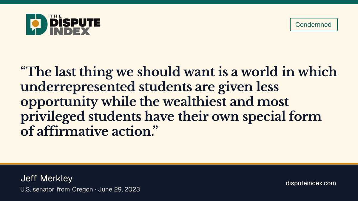 Quote card: Jeff Merkley, Merkley criticizes unequal opportunity after the admissions ruling