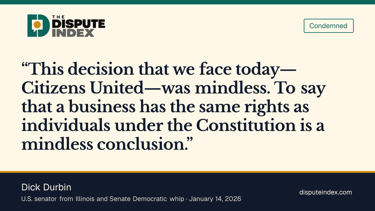 Quote card: Dick Durbin, Durbin calls Citizens United mindless