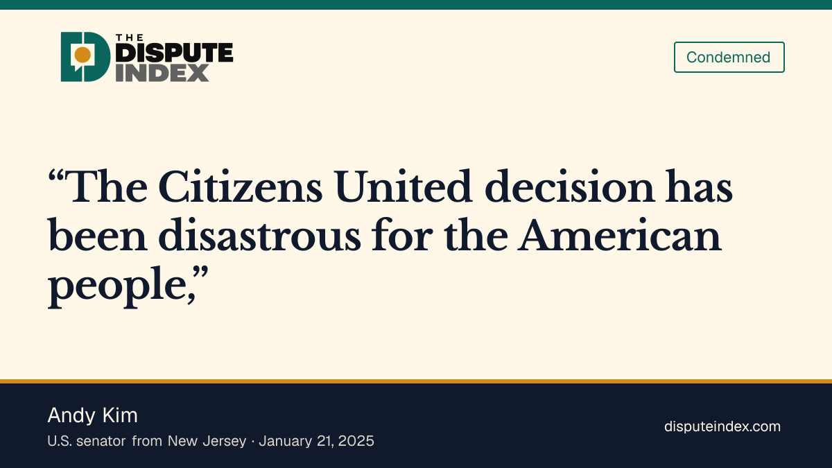 Quote card: Andy Kim, Kim calls Citizens United disastrous and seeks to overturn it