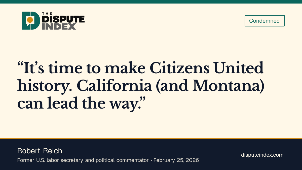 Quote card: Robert Reich, Reich calls for making Citizens United history through state laws
