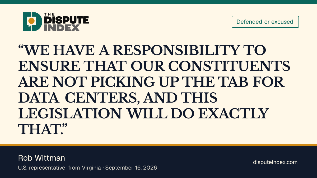Quote card: Rob Wittman, Wittman says the bill will keep constituents from picking up the tab for data centers