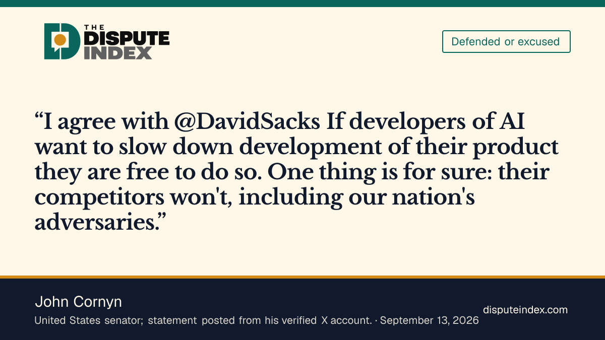 Quote card: John Cornyn, John Cornyn raises competition concerns about slowing AI development