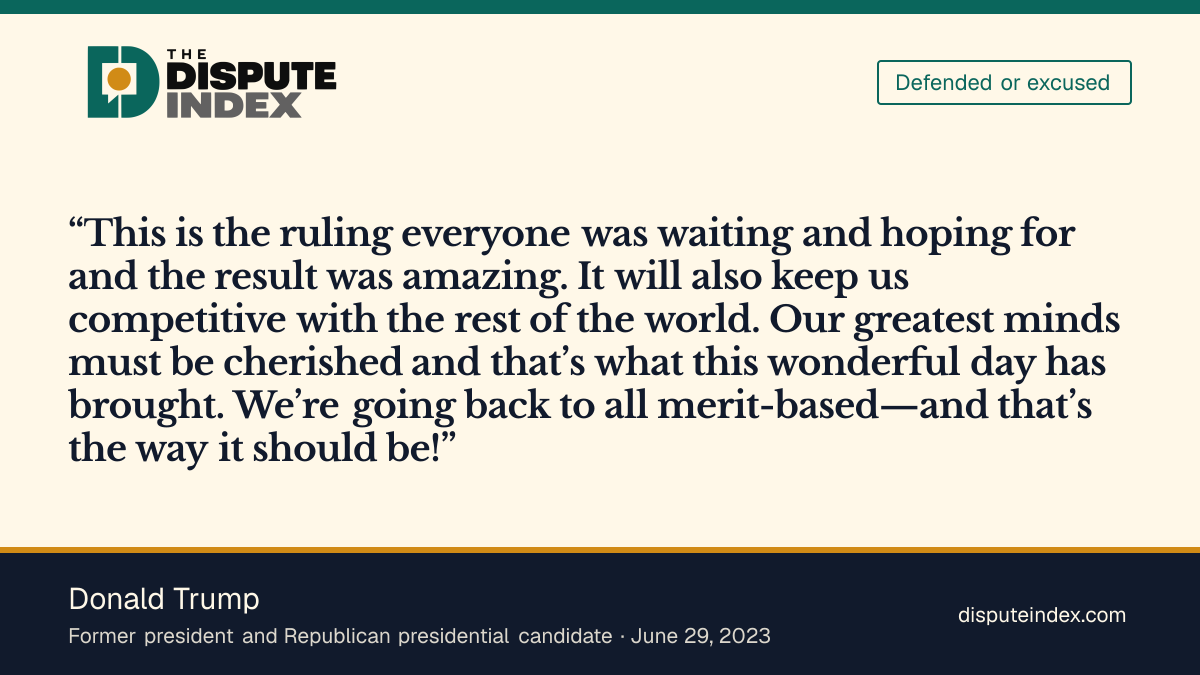 Quote card: Donald Trump, Donald Trump praises the Supreme Court's admissions decision