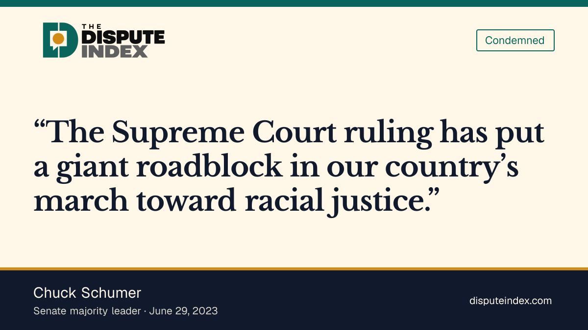 Quote card: Chuck Schumer, Chuck Schumer says the admissions ruling obstructs racial justice