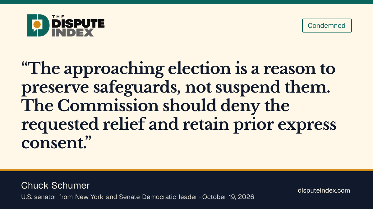 Quote card: Chuck Schumer, Chuck Schumer urges the FCC to retain consent requirements for political calls