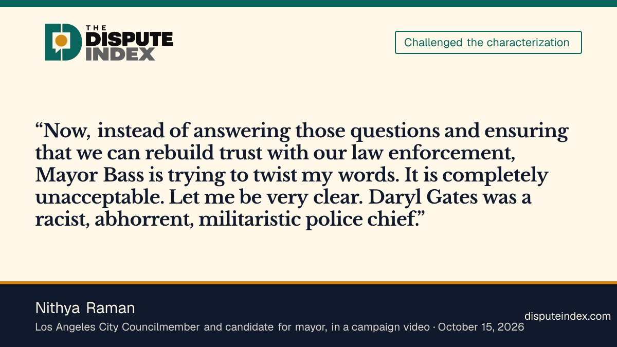 Quote card: Nithya Raman, Nithya Raman says Bass is twisting her words and calls Gates a racist police chief