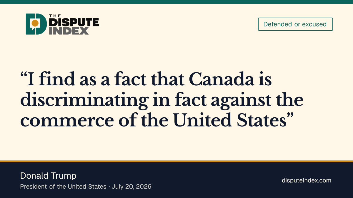 Quote card: Donald Trump, Trump invokes Canadian discrimination to justify Section 338 duties