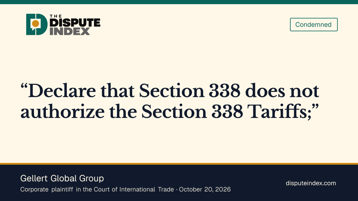 Quote card: Gellert Global Group, Gellert Global Group asks the court to declare the Section 338 tariffs unauthorized