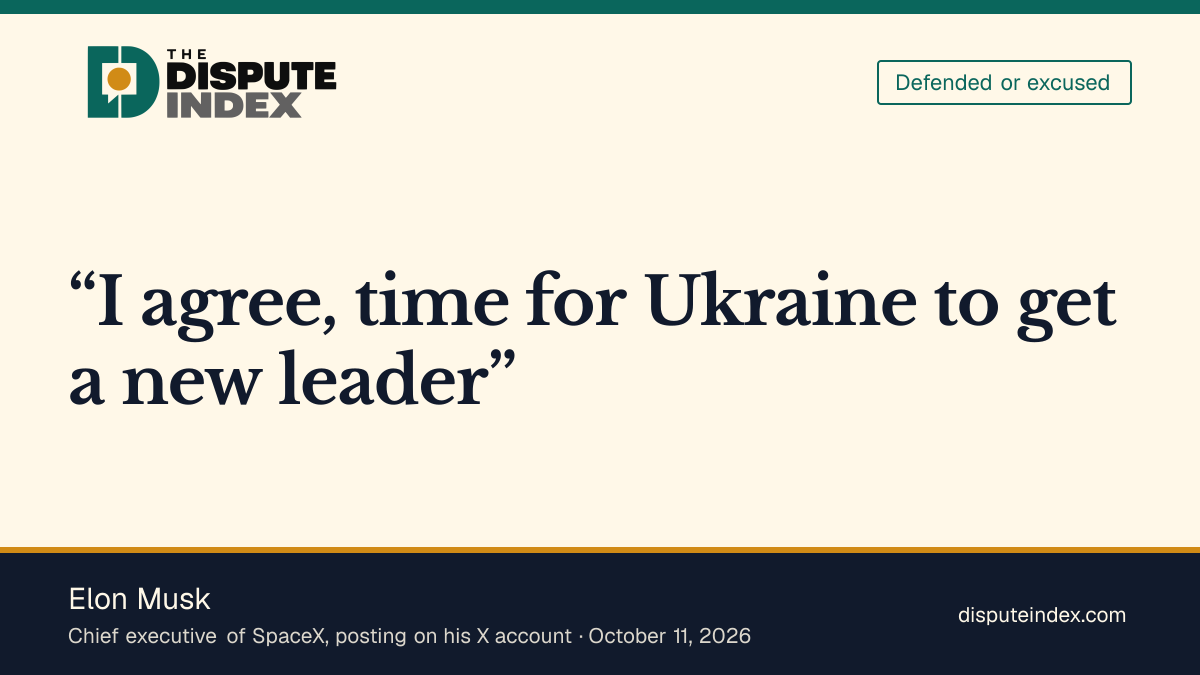 Quote card: Elon Musk, Musk agrees it is time for Ukraine to get a new leader