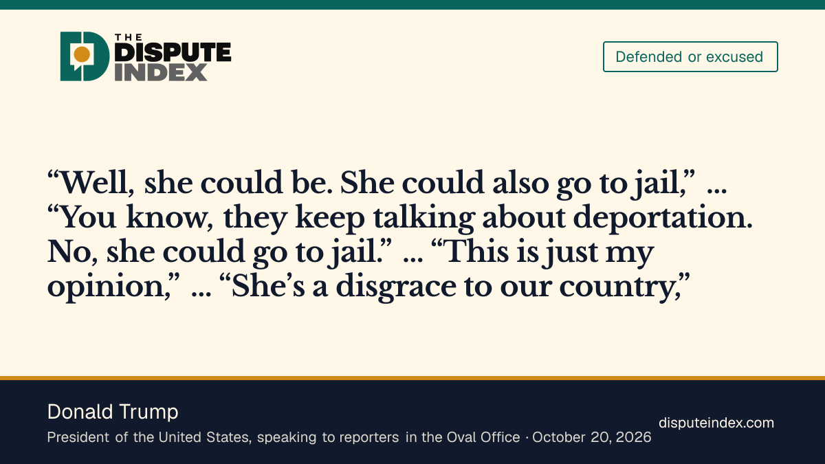 Quote card: Donald Trump, Trump says Omar "could also go to jail" and calls her "a disgrace to our country"