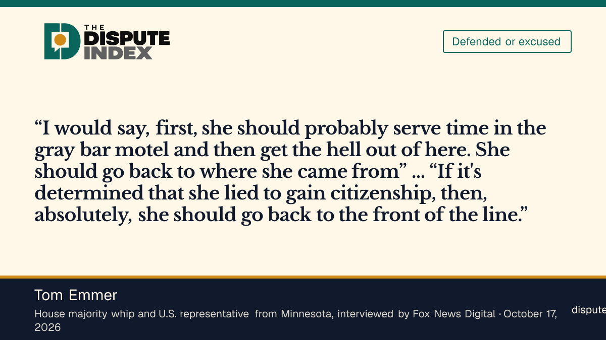 Quote card: Tom Emmer, Emmer says Omar should be jailed and deported if she lied to gain citizenship