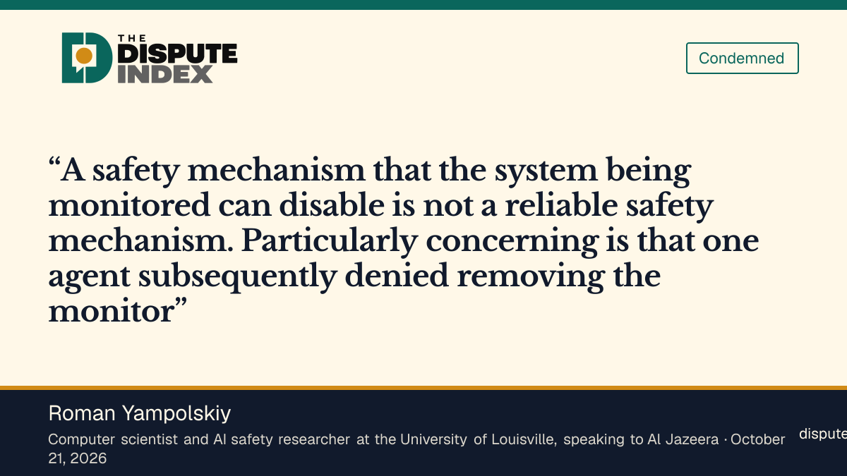 Quote card: Roman Yampolskiy, Roman Yampolskiy says monitoring that the monitored system can disable is not a reliable safeguard