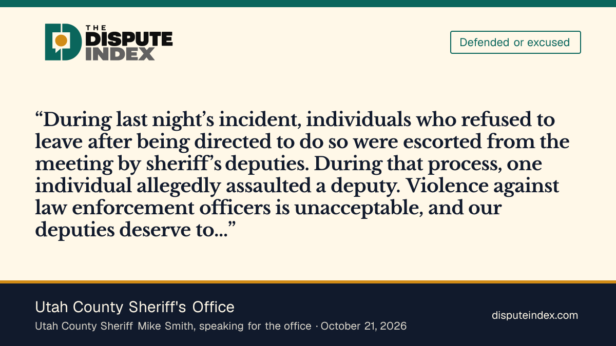 Quote card: Utah County Sheriff's Office, Utah County sheriff defends removing people who refused to leave