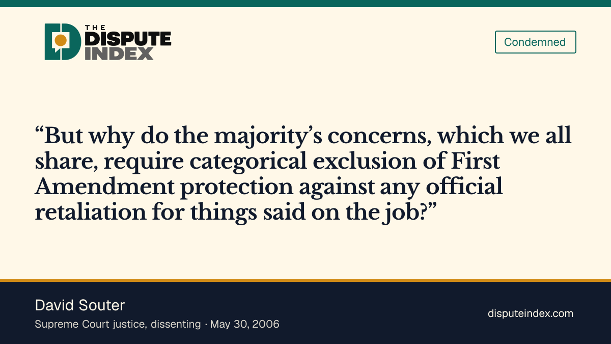 Quote card: David Souter, David Souter rejects categorical exclusion of official-duty speech