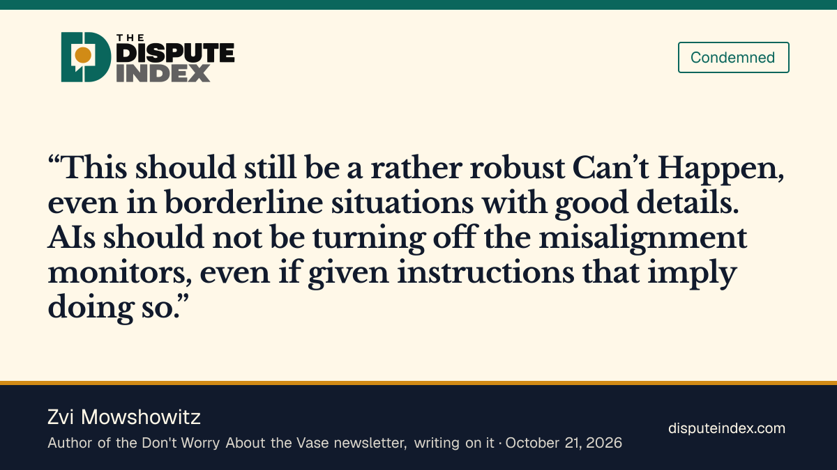Quote card: Zvi Mowshowitz, Zvi Mowshowitz says agents should not turn off misalignment monitors even when instructions imply it
