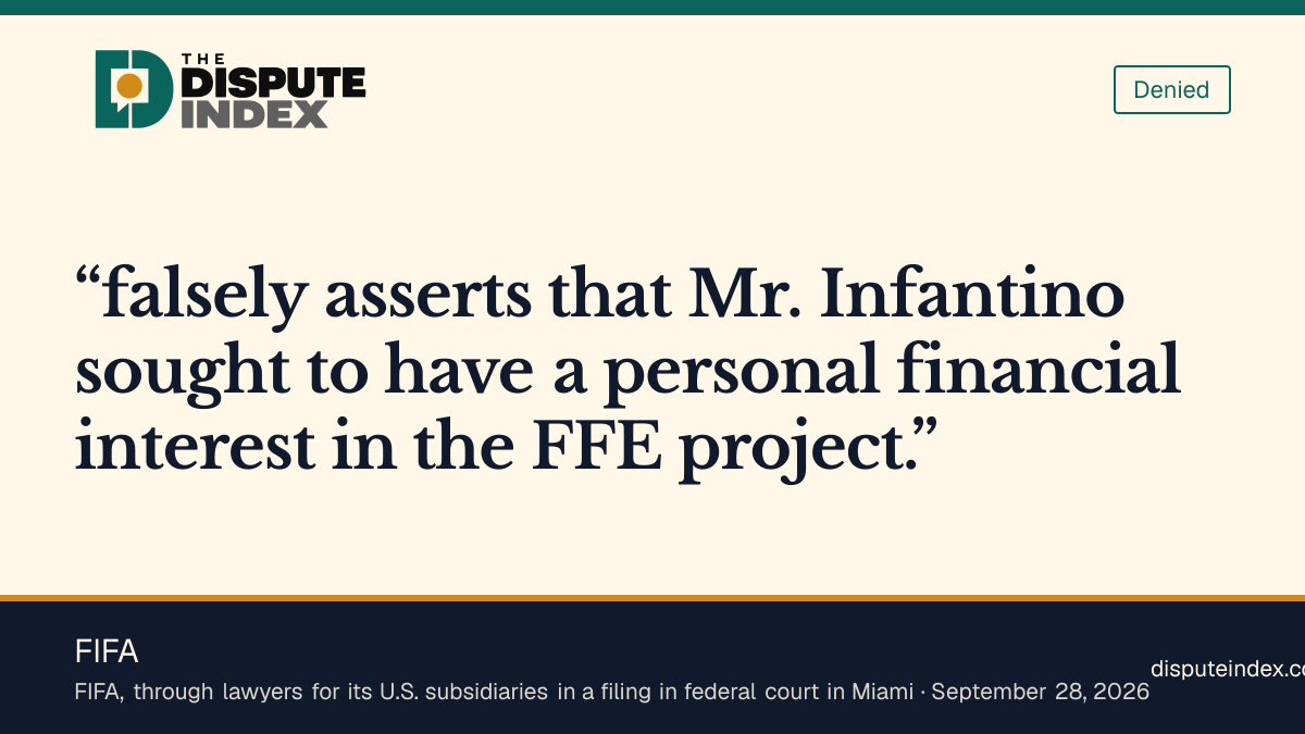 Quote card: FIFA, FIFA's lawyers say UEFA falsely claims Infantino sought a personal financial interest in the plan