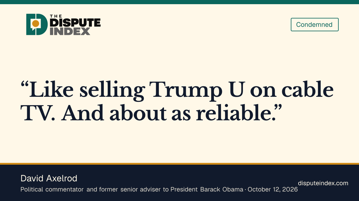 Quote card: David Axelrod, David Axelrod likens Trump's $5,000 video to selling Trump University