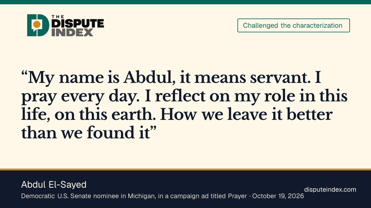 Quote card: Abdul El-Sayed, El-Sayed's ad says his name is Abdul and that it means servant