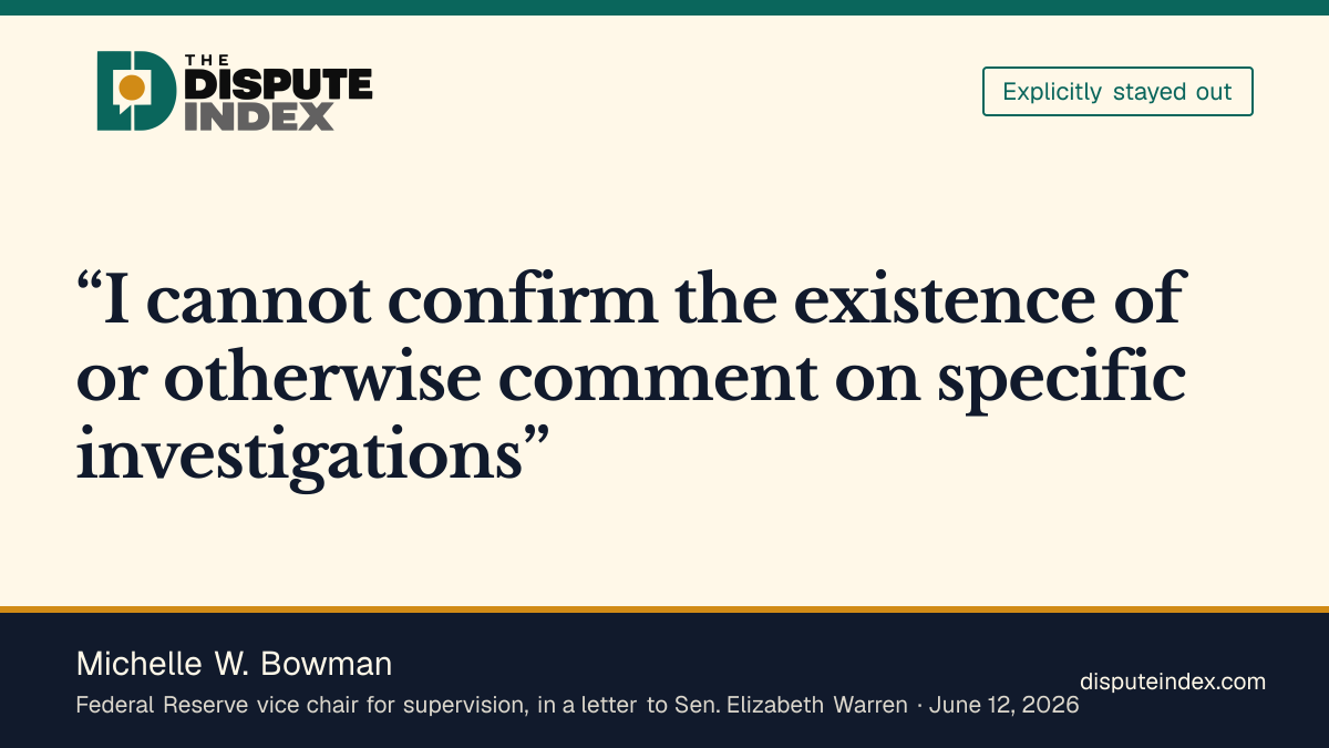 Quote card: Michelle W. Bowman, Fed's Bowman says she cannot confirm investigations