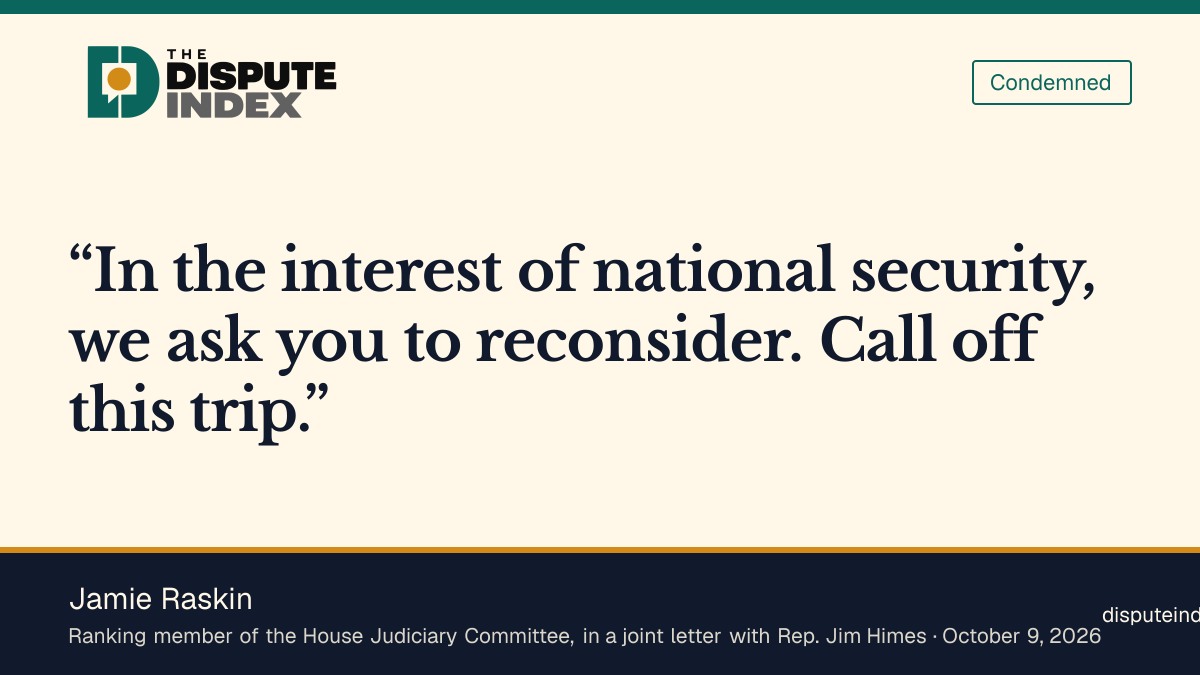 Quote card: Jamie Raskin, Jamie Raskin asks Kash Patel to call off his reported Russia trip
