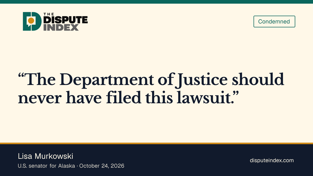 Quote card: Lisa Murkowski, Murkowski says DOJ should not have filed the suit