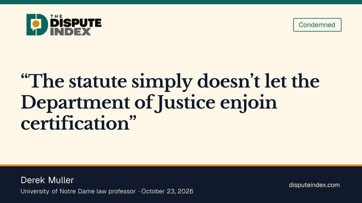 Quote card: Derek Muller, Muller says DOJ lacks authority to block certification