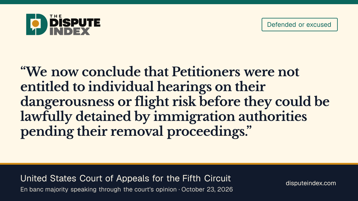 Quote card: United States Court of Appeals for the Fifth Circuit, The Fifth Circuit majority defends detention without the requested bond hearings