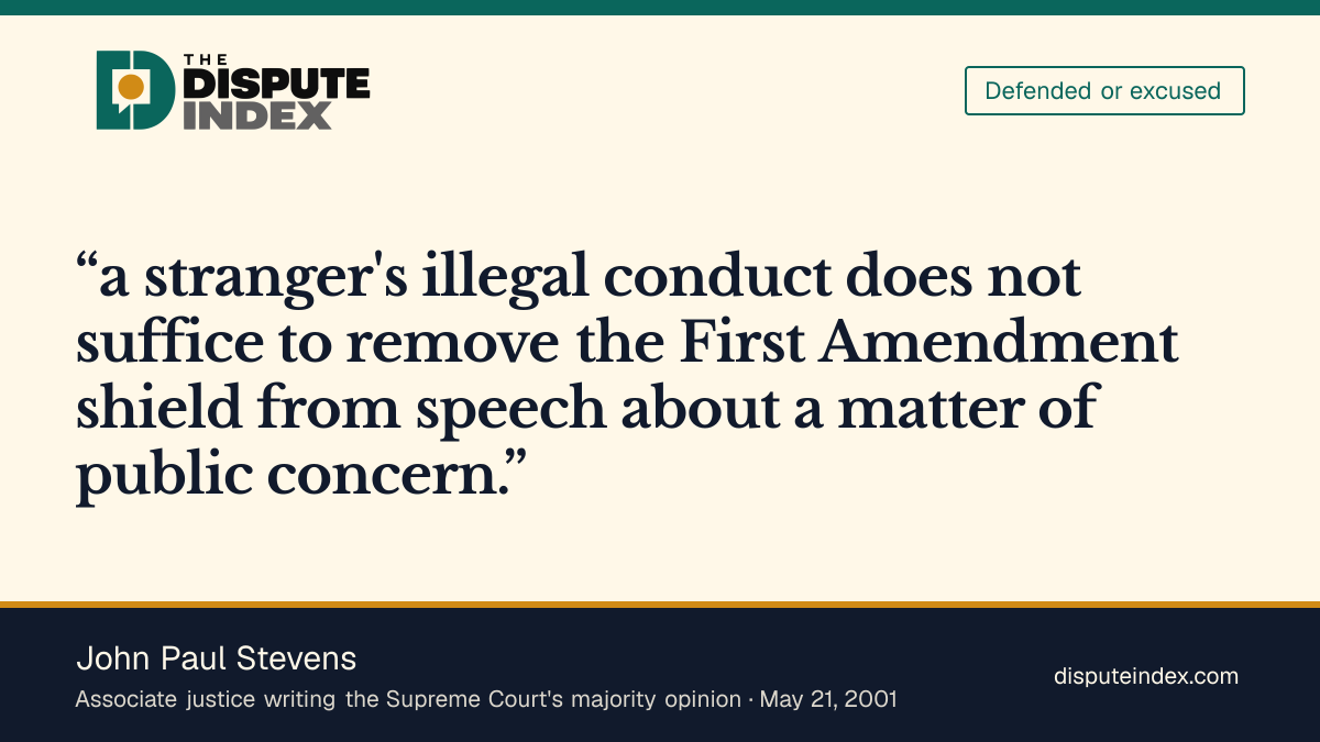 Quote card: John Paul Stevens, Stevens defends publishing the intercepted call as protected speech