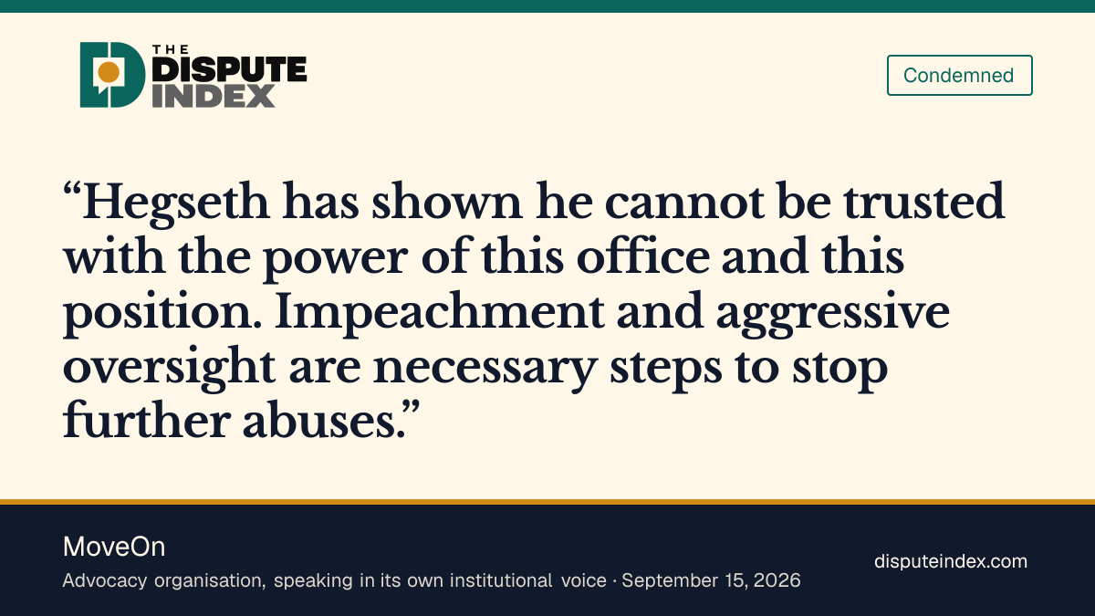 Quote card: MoveOn, MoveOn calls impeachment a necessary step against Hegseth