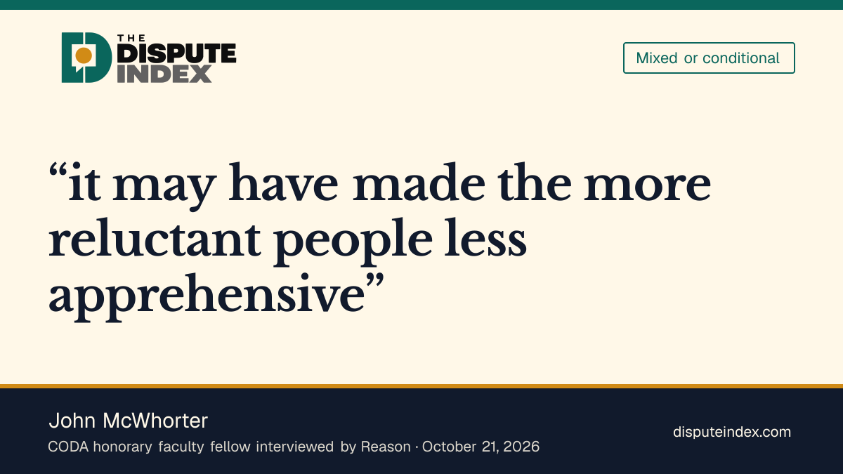 Quote card: John McWhorter, McWhorter explains CODA's rationale but would hold the panel