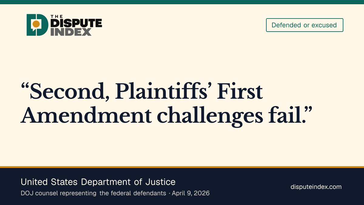 Quote card: United States Department of Justice, DOJ argues the plaintiffs' First Amendment challenge fails