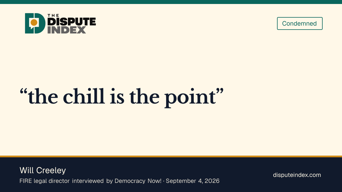 Quote card: Will Creeley, Creeley says the administration's actions are designed to chill student speech