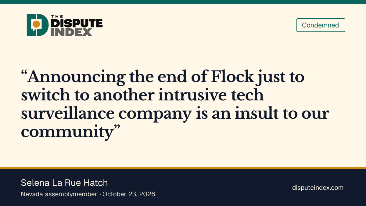 Quote card: Selena La Rue Hatch, La Rue Hatch criticizes Reno's switch from Flock to Axon
