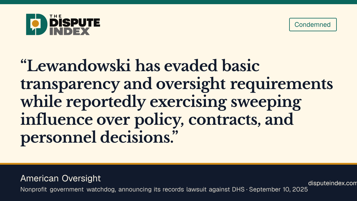 Quote card: American Oversight, American Oversight says Lewandowski evaded transparency rules while shaping DHS policy and contracts