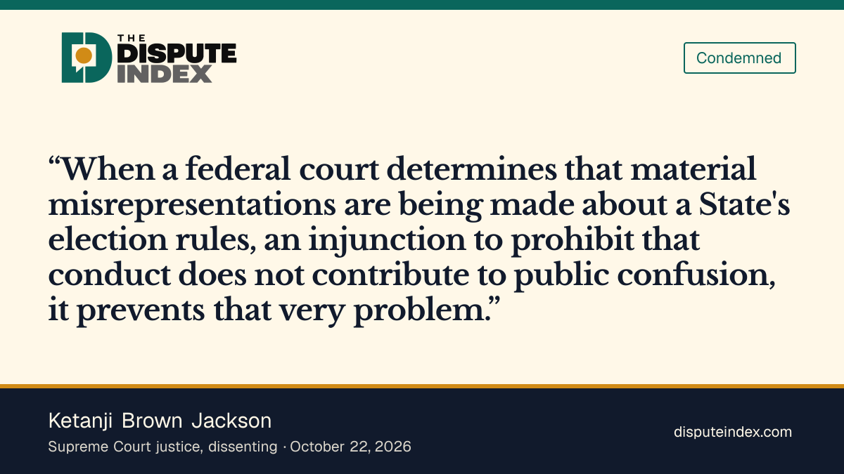 Quote card: Ketanji Brown Jackson, Jackson argues that accurate guidance prevents voter confusion