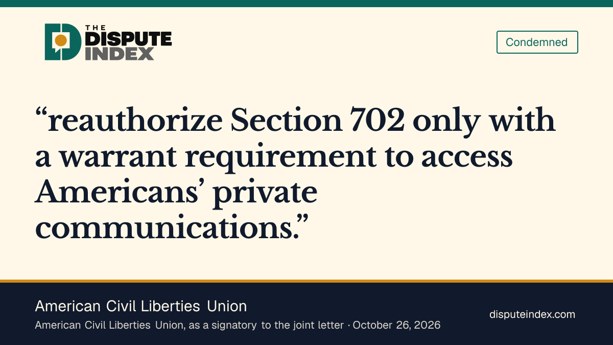 Quote card: American Civil Liberties Union, ACLU and fellow signatories demand warrants as a condition of renewal